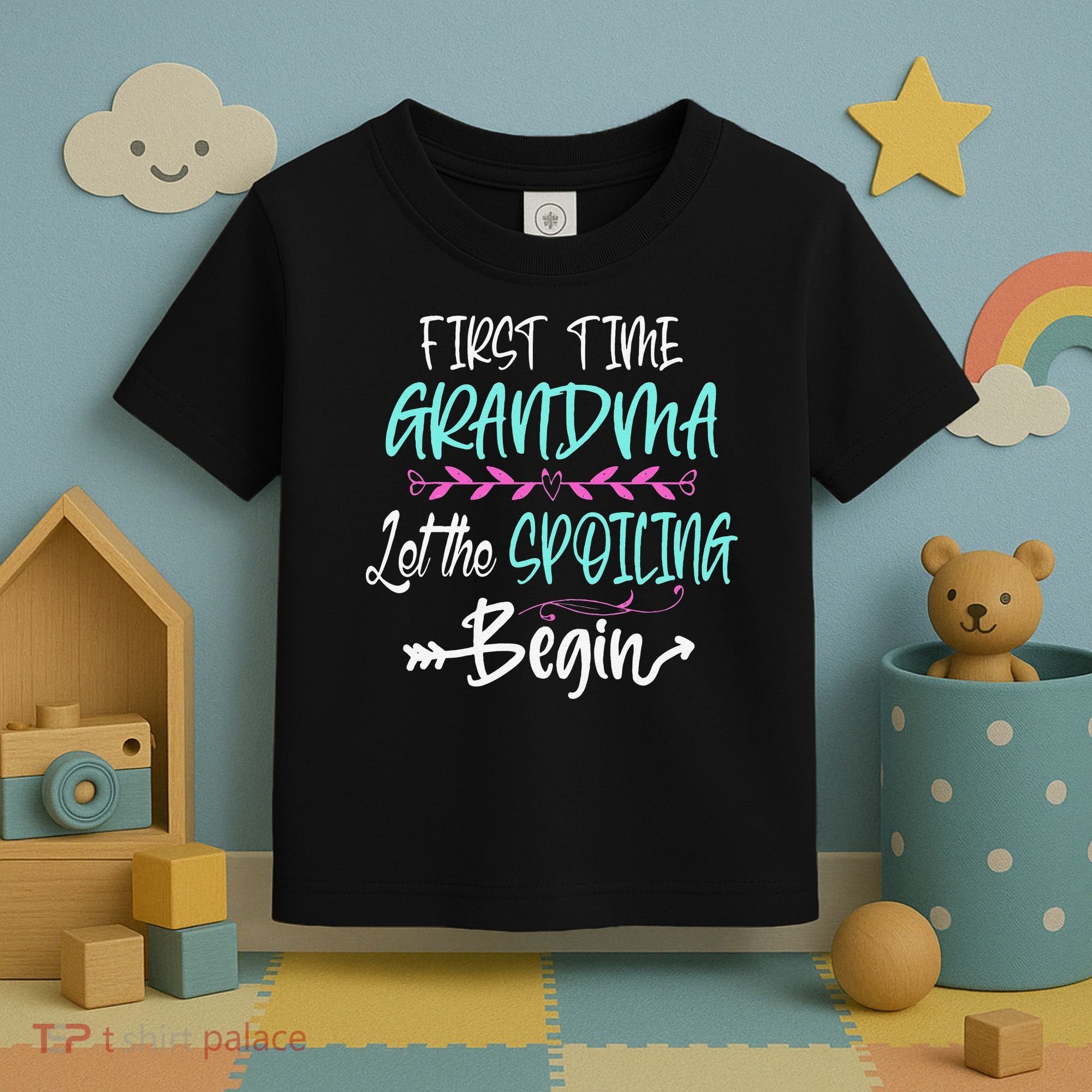 First Time Grandma Let The Spoiling Begin Mother's Day Toddler T-Shirt
