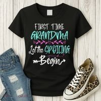 First Time Grandma Let The Spoiling Begin Mother's Day Women's T-Shirt thumb 3