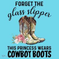 Forget The Glass Slippers This Princess Wears Cowboy Boots Funny Gift Button thumb 1