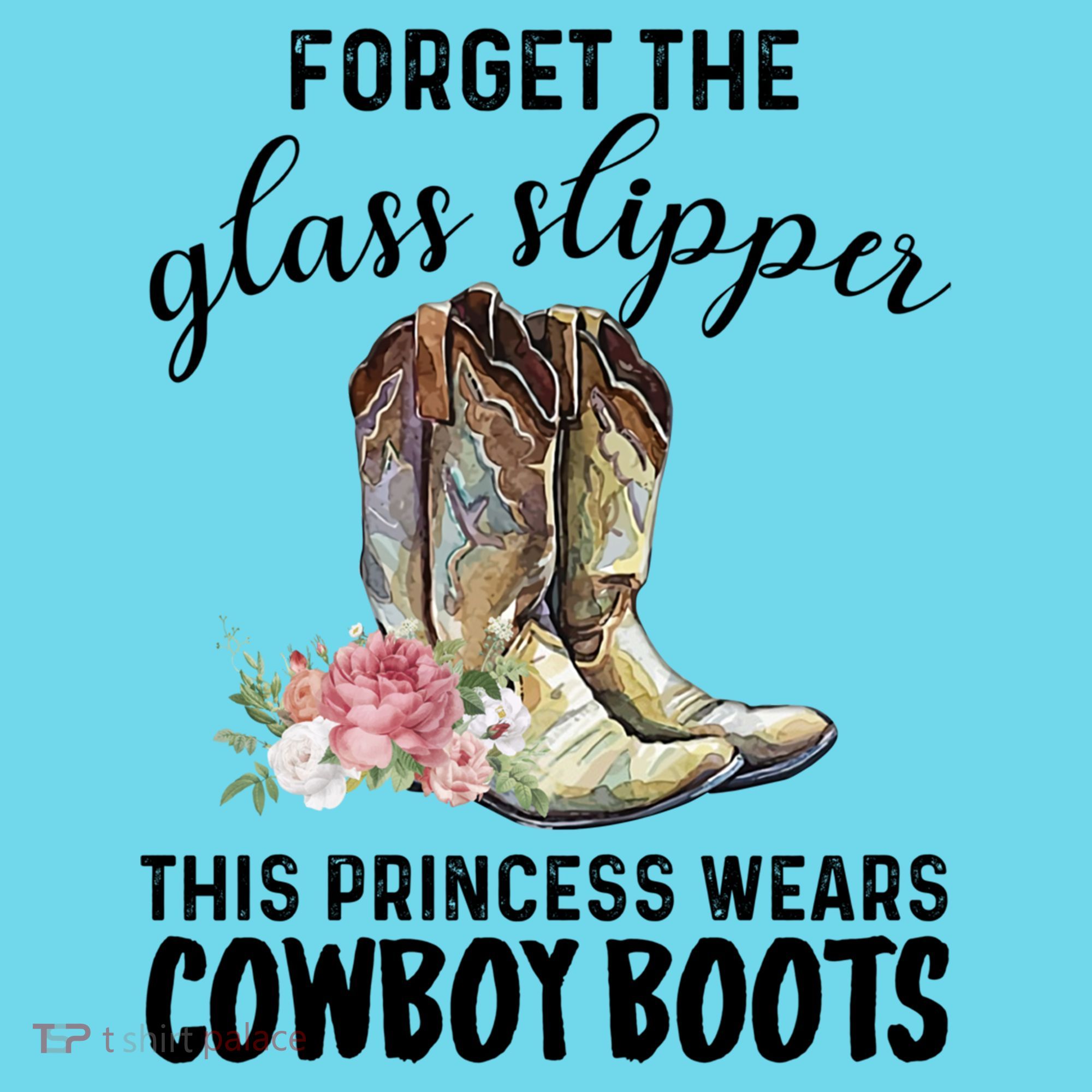 Forget The Glass Slippers This Princess Wears Cowboy Boots Funny Gift Kids Long Sleeve Shirt