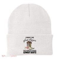 Forget The Glass Slippers This Princess Wears Cowboy Boots Funny Gift Beanie thumb 0