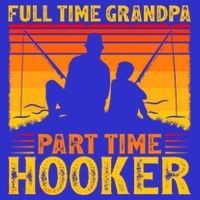 Full Time Grandpa Part Time Hooker Fishing Father's Day Gift Sweatshirt thumb 3