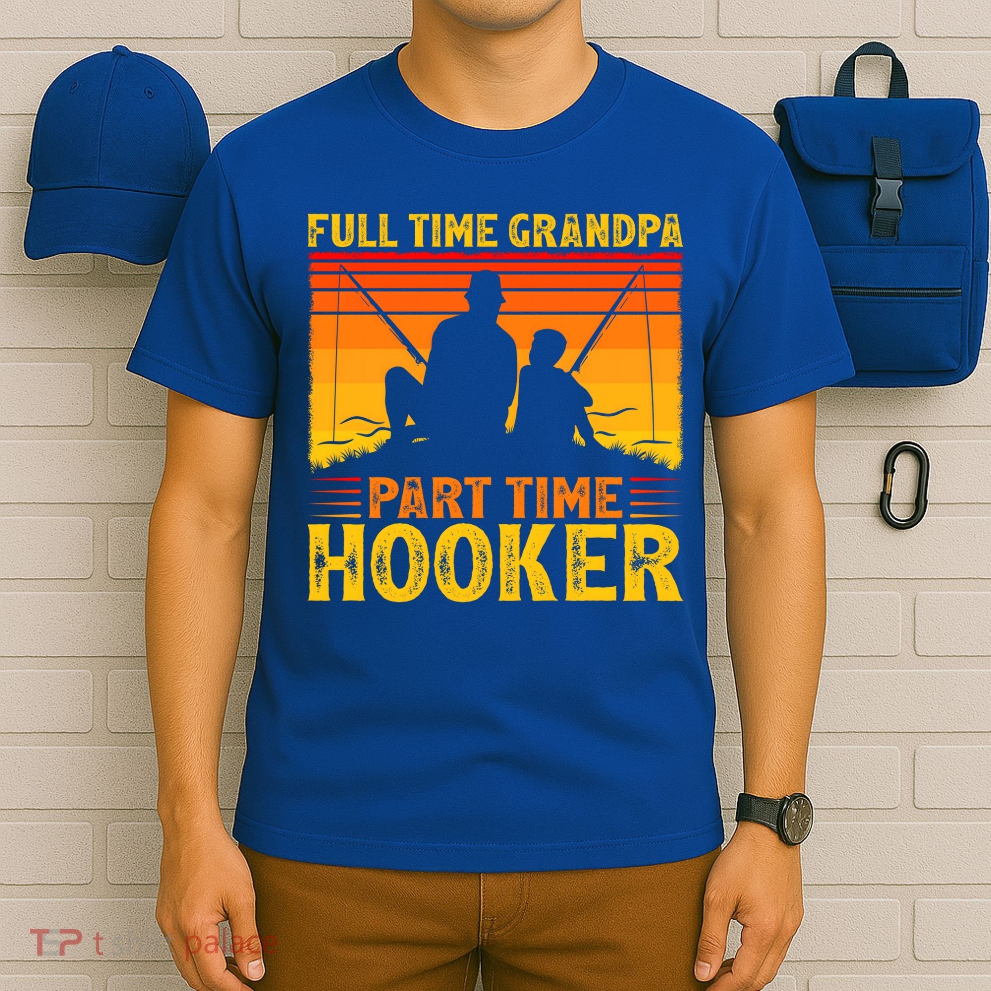 Full Time Grandpa Part Time Hooker Fishing Father's Day Gift T-Shirt