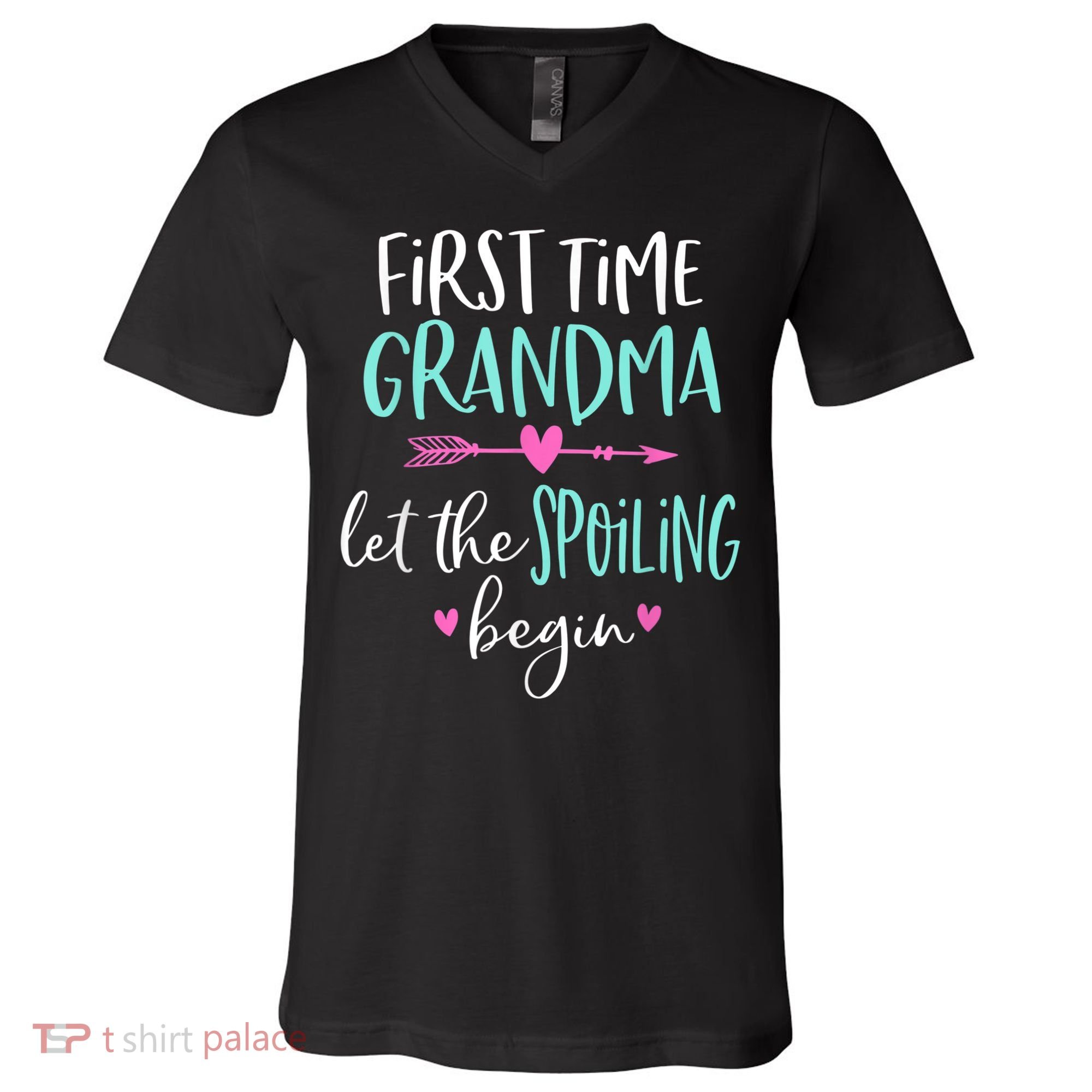 First Time Grandma Let The Spoiling Begin New 1st Time V-Neck T-Shirt