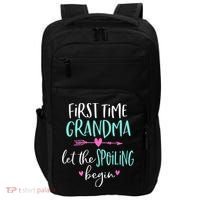 First Time Grandma Let The Spoiling Begin New 1st Time Impact Tech Backpack thumb 0