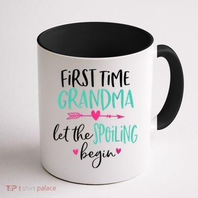 First Time Grandma Let The Spoiling Begin New 1st Time Coffee Mug back