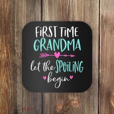 First Time Grandma Let The Spoiling Begin New 1st Time Coaster