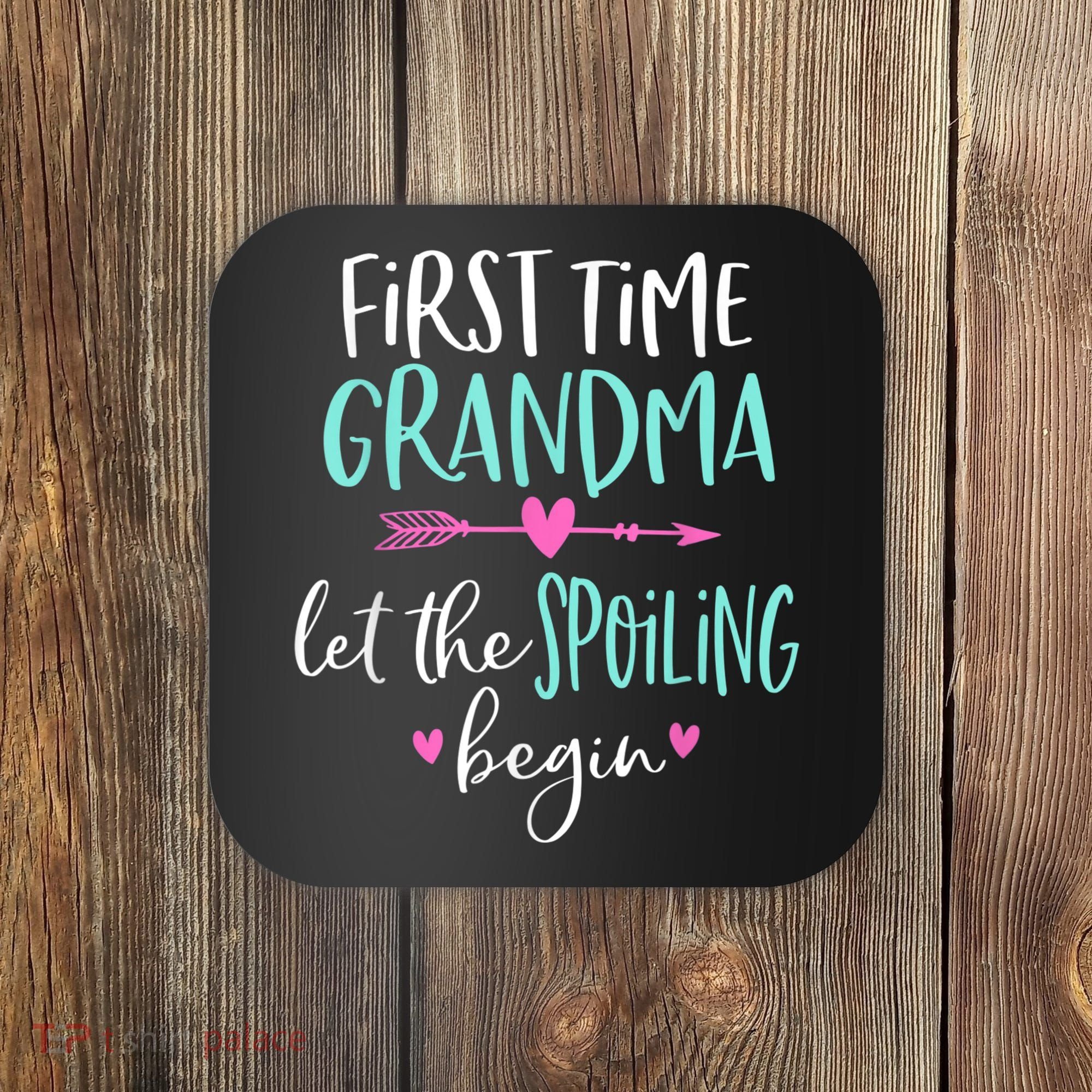 First Time Grandma Let The Spoiling Begin New 1st Time Coaster