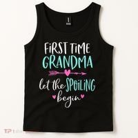 First Time Grandma Let The Spoiling Begin New 1st Time Tank Top thumb 2