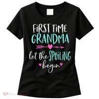 First Time Grandma Let The Spoiling Begin New 1st Time Women's T-Shirt thumb 0