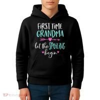First Time Grandma Let The Spoiling Begin New 1st Time Kids Hoodie thumb 4