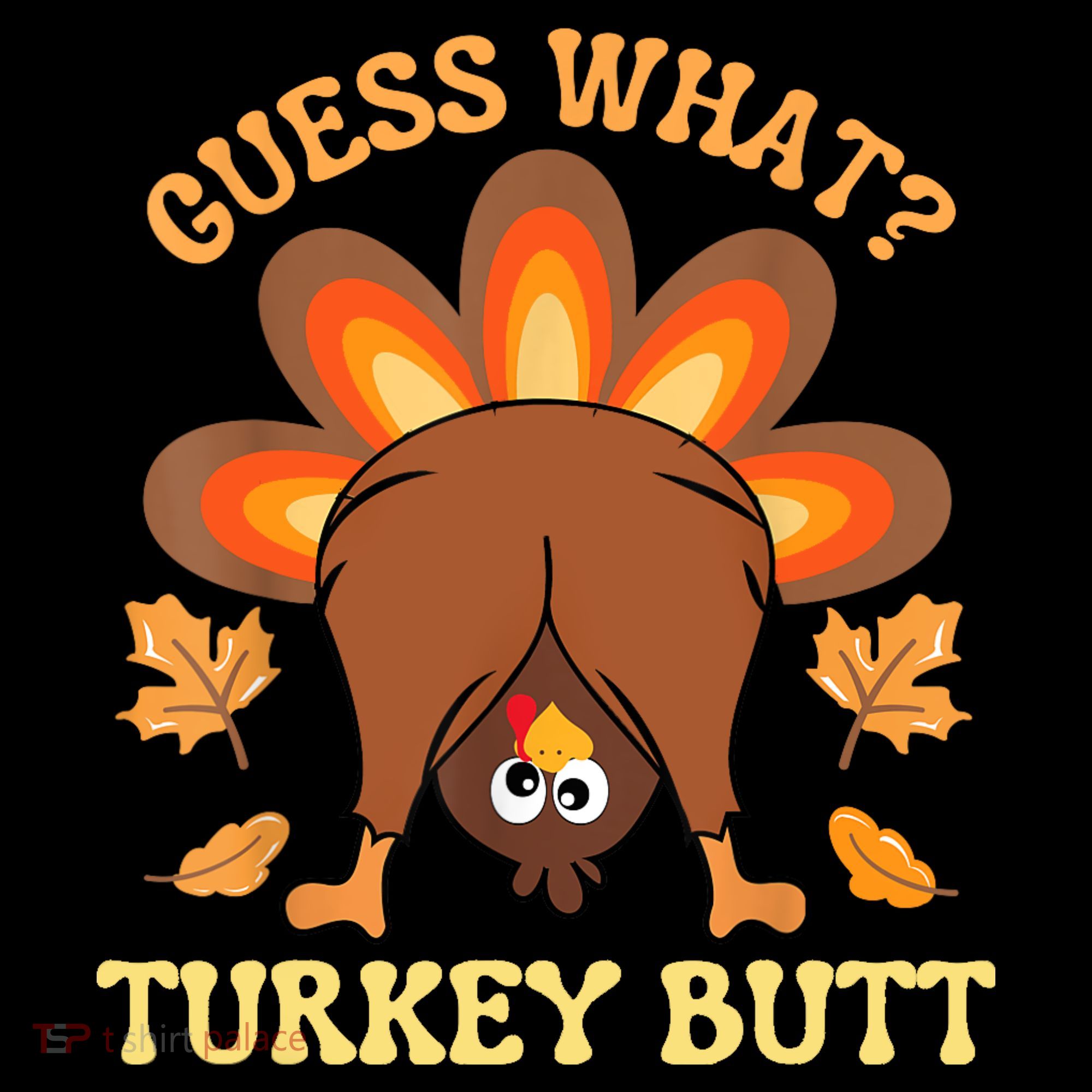 Funny Thanksgiving Guess What Turkey Butt Doggie Tank
