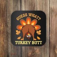 Funny Thanksgiving Guess What Turkey Butt Coaster thumb 0