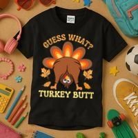 Funny Thanksgiving Guess What Turkey Butt Kids T-Shirt thumb 3