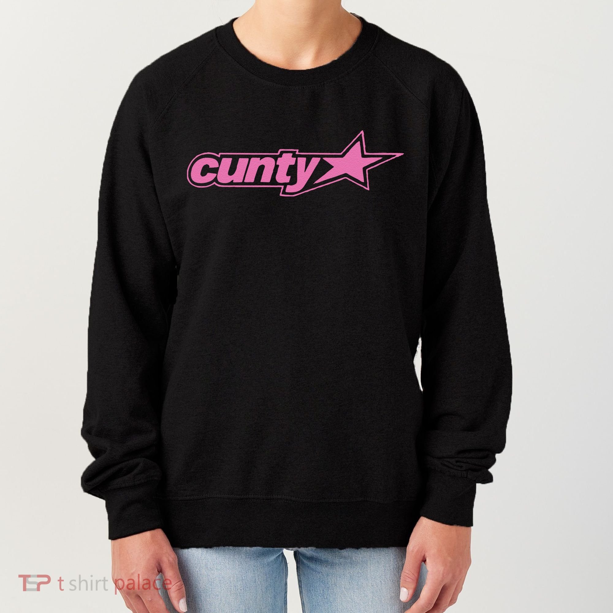 Funny The Girl Jt World Cunty Gift Women's Sweatshirt