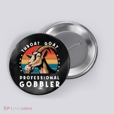 Funny Throat Goat Professional Gobbler Button