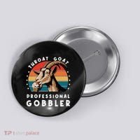 Funny Throat Goat Professional Gobbler Button thumb 0