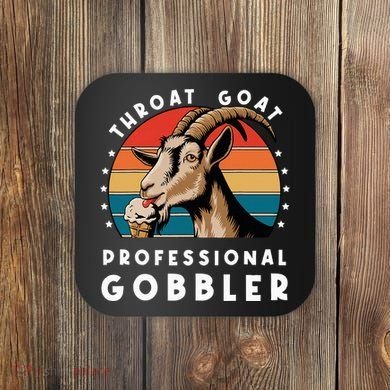 Funny Throat Goat Professional Gobbler Coaster