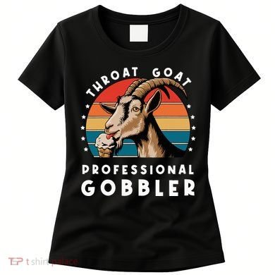 Funny Throat Goat Professional Gobbler Women's T-Shirt