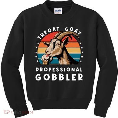 Funny Throat Goat Professional Gobbler Kids Sweatshirt