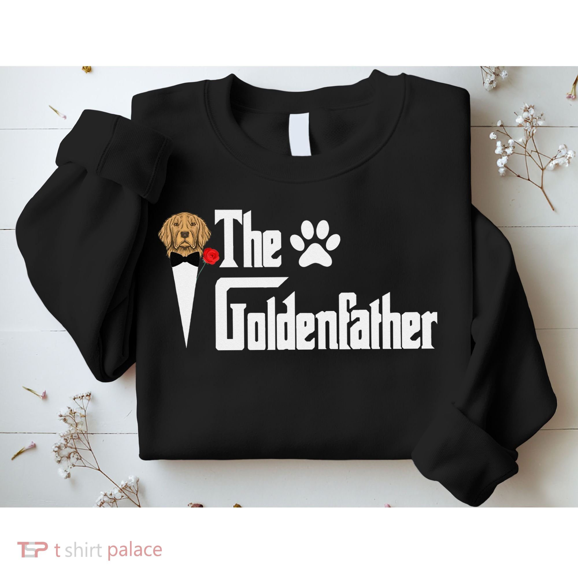 Funny The Goldenfather Golden Retriever Dog Father Sweatshirt