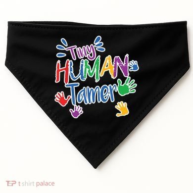 Funny Tiny Human Tamer Daycare Provider Teacher Gift USA-Made Doggie Bandana