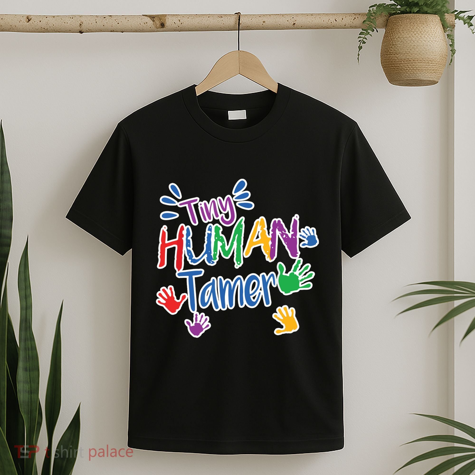 Funny Tiny Human Tamer Daycare Provider Teacher Gift T-Shirt