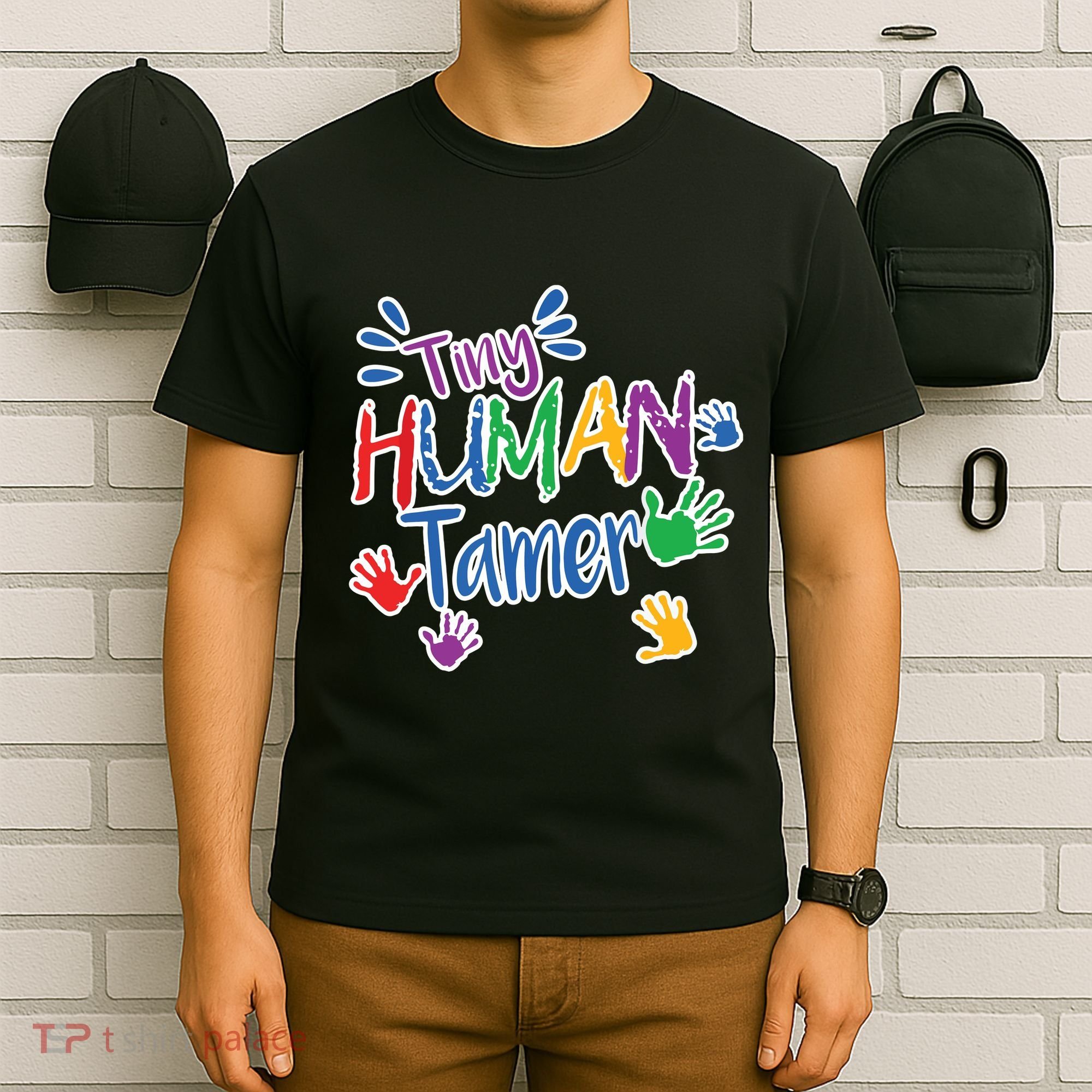 Funny Tiny Human Tamer Daycare Provider Teacher Gift T-Shirt
