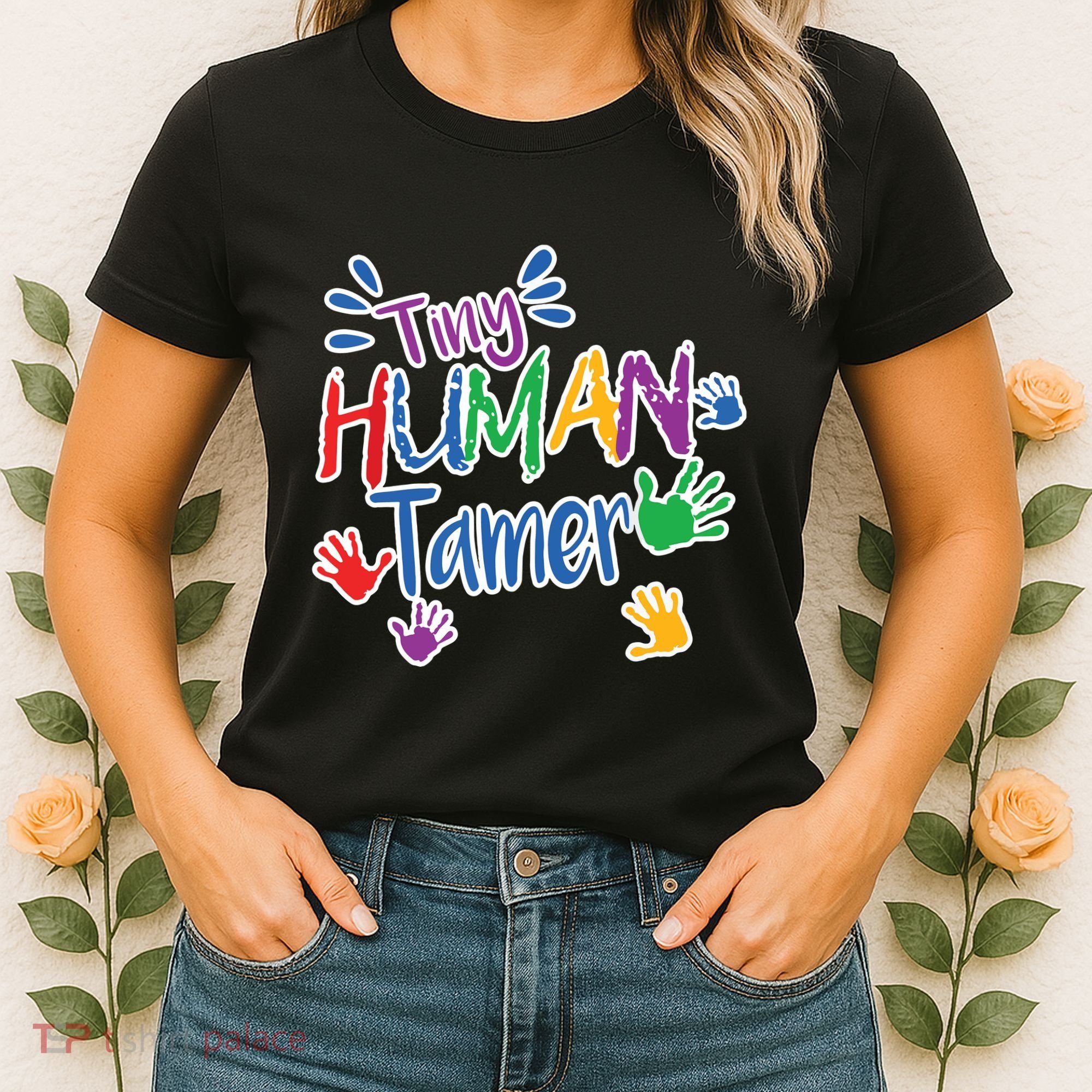 Funny Tiny Human Tamer Daycare Provider Teacher Gift Women's T-Shirt
