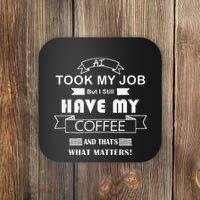 Funny Tech Humor Coffee Lover For Unemployed Remote Workers Coaster thumb 0