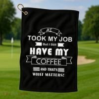 Funny Tech Humor Coffee Lover For Unemployed Remote Workers Golf Towel thumb 1