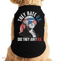Funny They Hate U.S. Cuz They Ain't U.S. George Washington Doggie Tank thumb 0