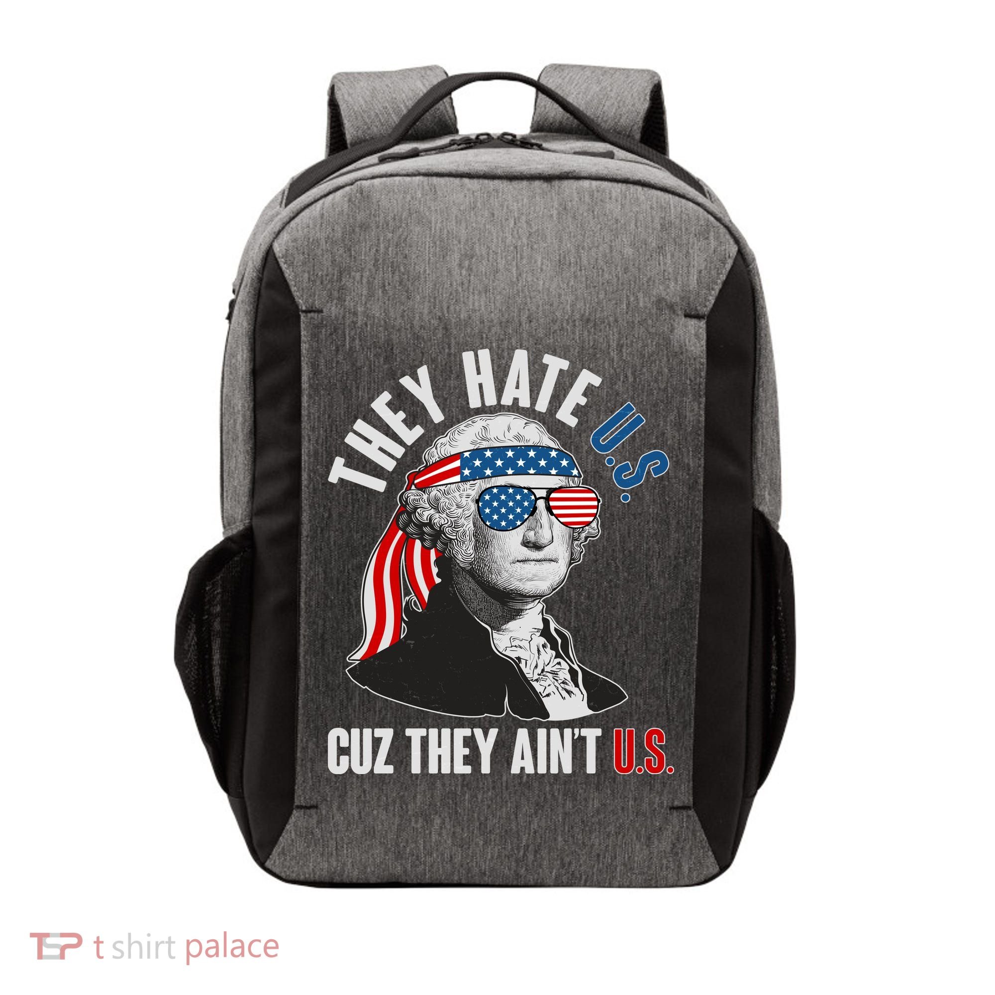 Funny They Hate U.S. Cuz They Ain't U.S. George Washington Vector Backpack