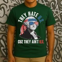 Funny They Hate U.S. Cuz They Ain't U.S. George Washington T-Shirt thumb 3