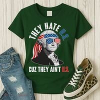Funny They Hate U.S. Cuz They Ain't U.S. George Washington Women's T-Shirt thumb 3