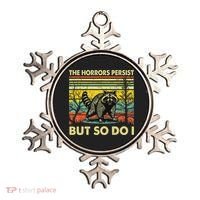Funny The Horrors Persist But So Do Raccoon Meme Sarcastic Ornament thumb 0