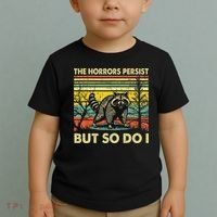 Funny The Horrors Persist But So Do Raccoon Meme Sarcastic Toddler T-Shirt thumb 2