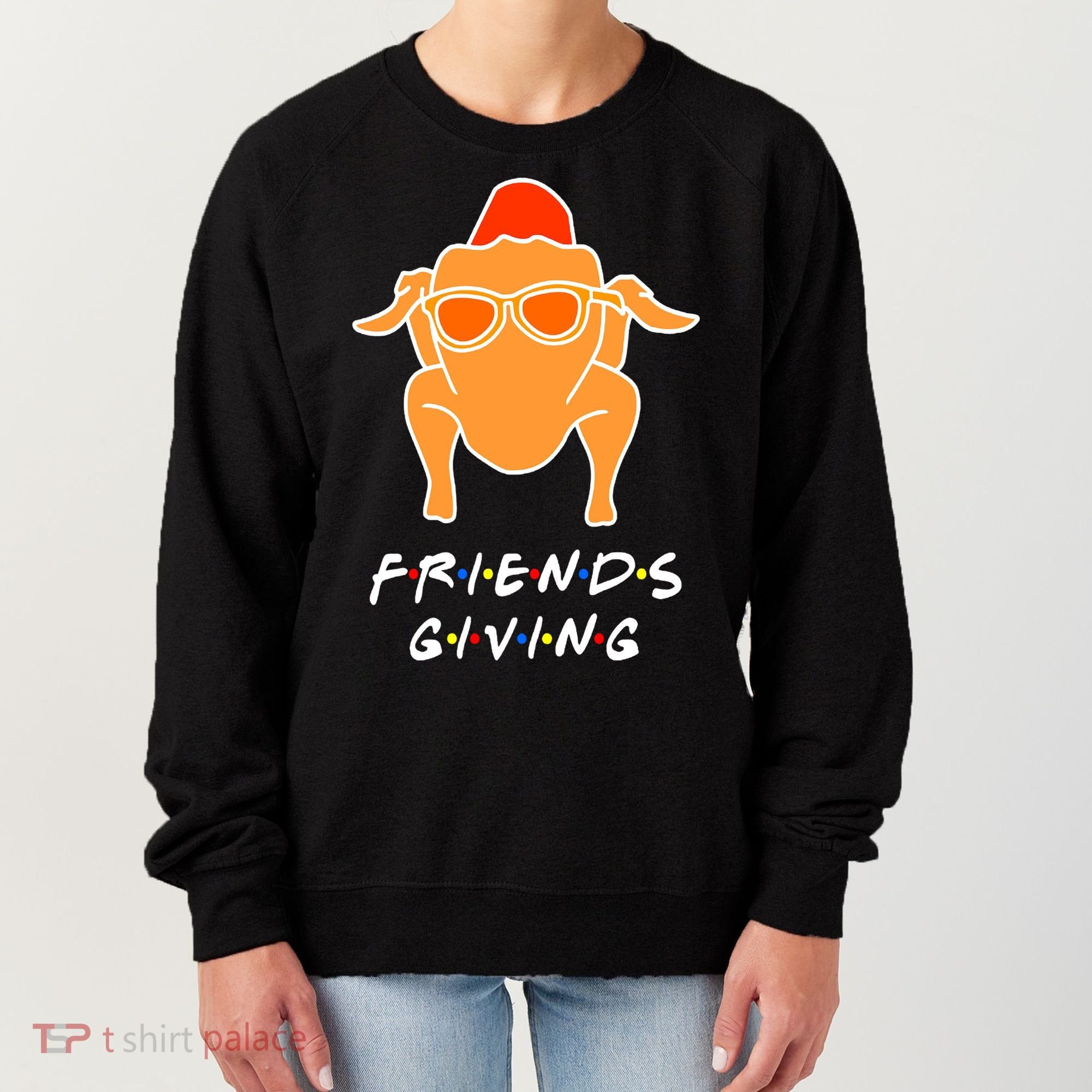 Funny Turkey Happy Friendsgiving Gift For Friends Cute Gift Women's Sweatshirt