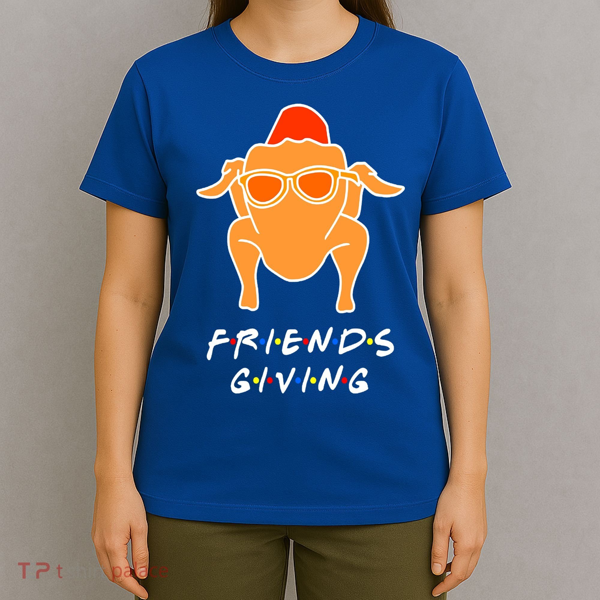 Funny Turkey Happy Friendsgiving Gift For Friends Cute Gift T-Shirt