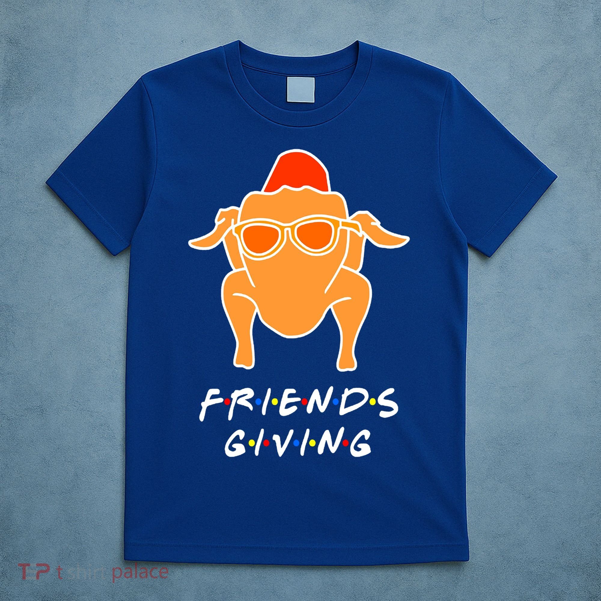 Funny Turkey Happy Friendsgiving Gift For Friends Cute Gift T-Shirt
