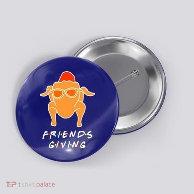 Funny Turkey Happy Friendsgiving Gift For Friends Cute Gift Button