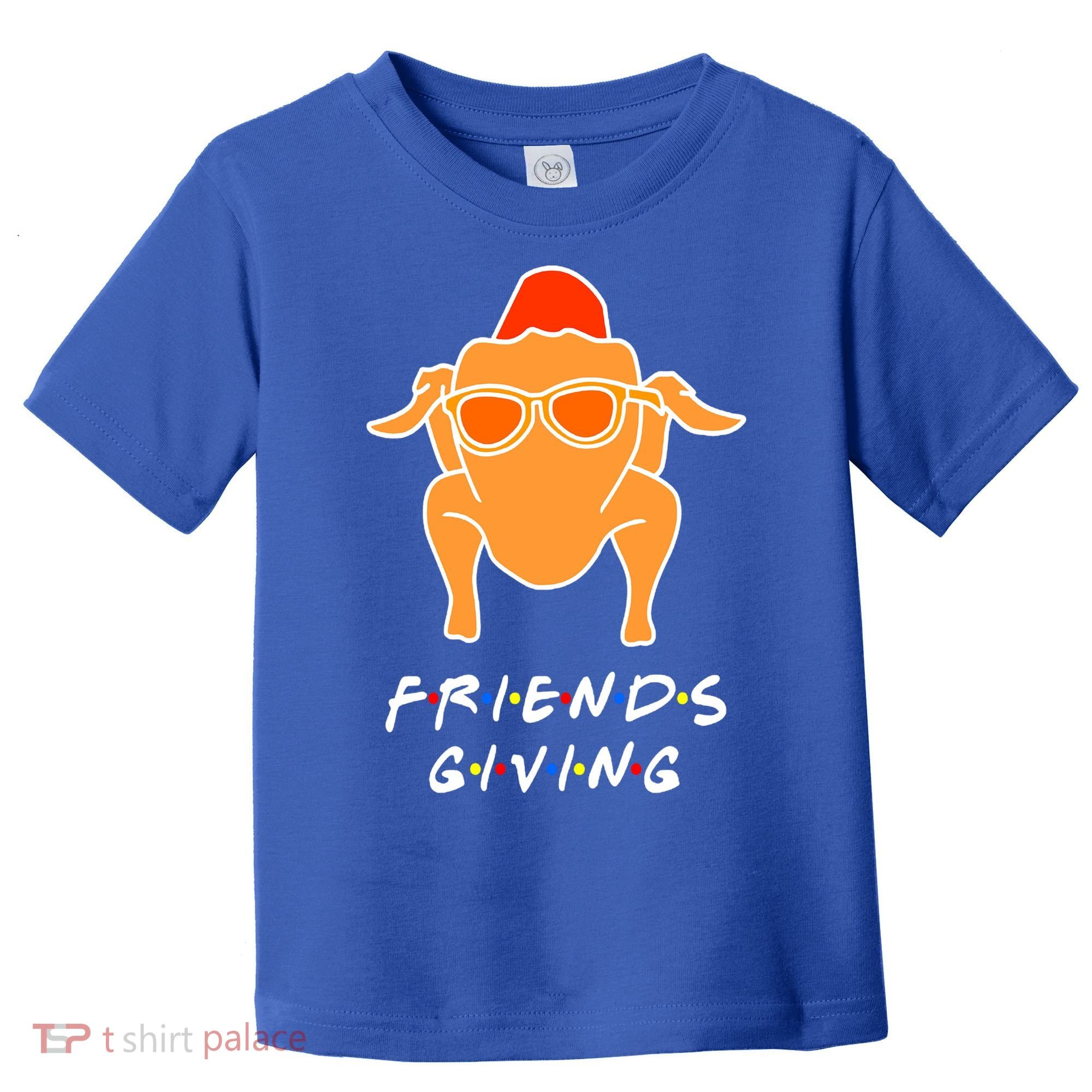 Funny Turkey Happy Friendsgiving Gift For Friends Cute Gift Toddler T-Shirt
