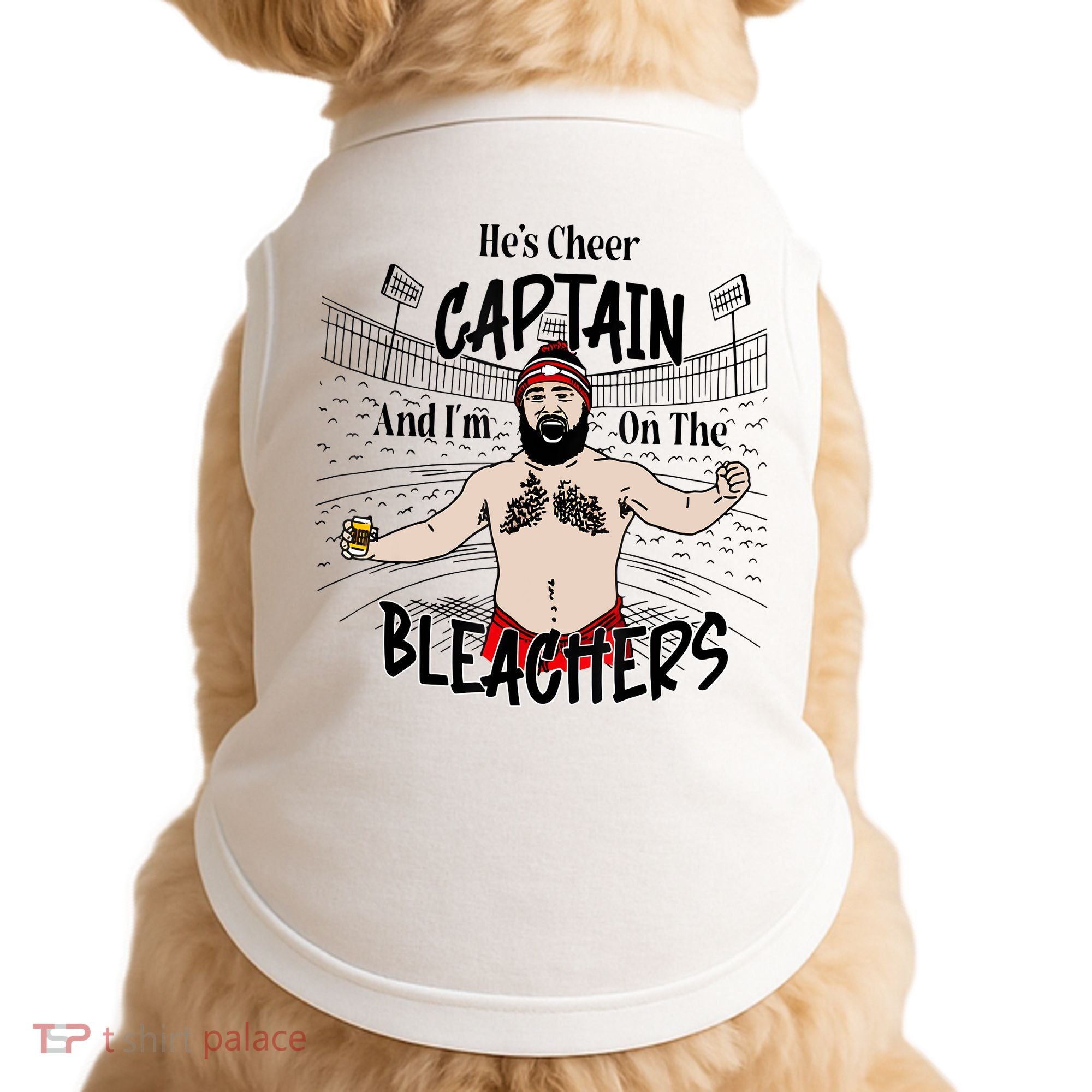 Funny Touchdown HeS Cheer Captain IM On The Bleachers Doggie Tank