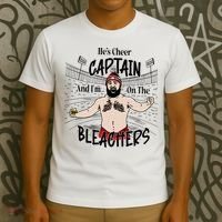 Funny Touchdown HeS Cheer Captain IM On The Bleachers T-Shirt thumb 3