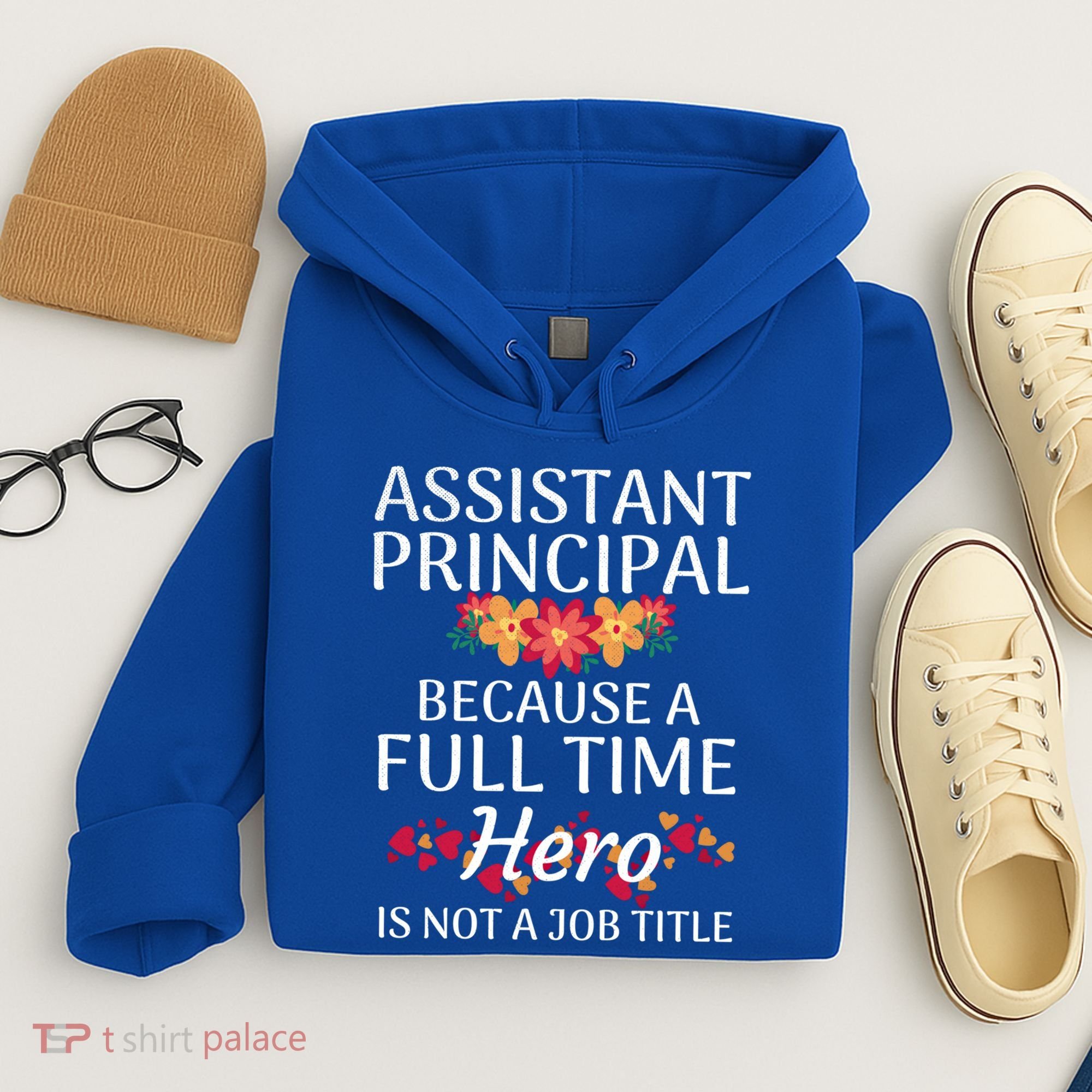 Full Time Hero Teacher School Assistant Principal Funny Gift Hoodie