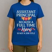 Full Time Hero Teacher School Assistant Principal Funny Gift T-Shirt thumb 4