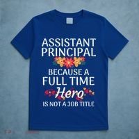 Full Time Hero Teacher School Assistant Principal Funny Gift T-Shirt thumb 5
