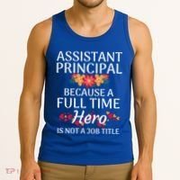 Full Time Hero Teacher School Assistant Principal Funny Gift Tank Top thumb 3