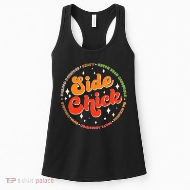 Funny Thanksgiving Holiday Side Chick Women's Tank Top