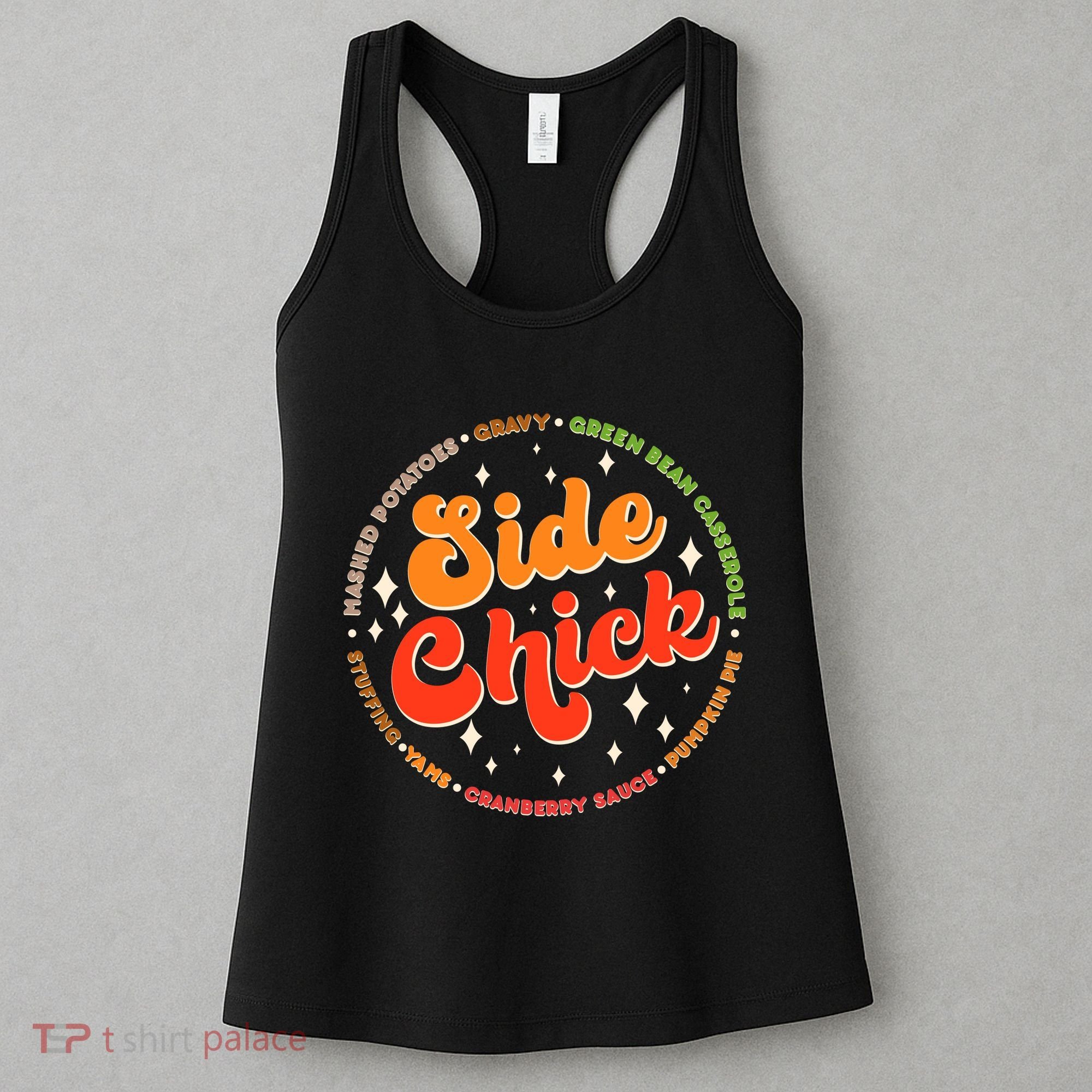 Funny Thanksgiving Holiday Side Chick Women's Tank Top